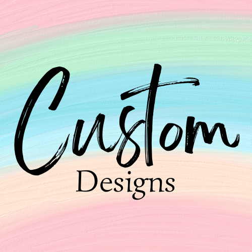 Custom Sign Design Requests